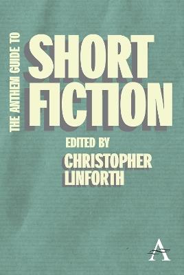 The Anthem Guide to Short Fiction - cover