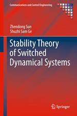 Stability Theory of Switched Dynamical Systems