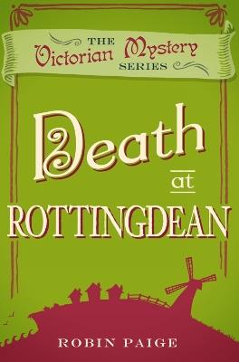 Death at Rottingdean: A Victorian Mystery (5) - Robin Paige - cover