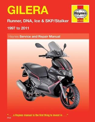Gilera Runner, DNA, Ice & SKP/Stalker (97 - 11) Haynes Repair Manual - Phil Mather - cover