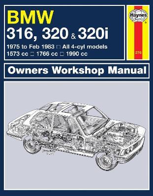 BMW 316, 320 & 320i (4-cyl)(75 - Feb 83) Haynes Repair Manual - Haynes Publishing - cover