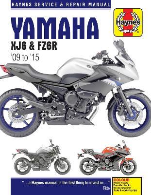 Yamaha XJ6 & FZ6R (2009-2015) Haynes Repair Manual - Matthew Coombs - cover