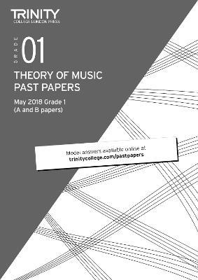 Trinity College London Theory of Music Past Papers (May 2018) Grade 1 - Trinity College London - cover