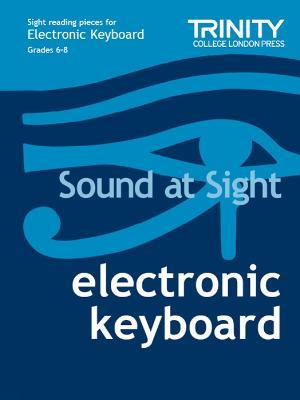 Sound at Sight Electronic Keyboard: Grades 6-8 - Joanna Clarke - cover