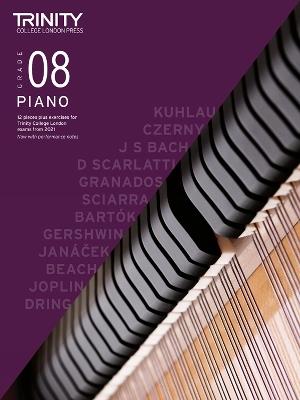 Trinity College London Piano Exam Pieces Plus Exercises From 2021: Grade 8 - Trinity College London - cover