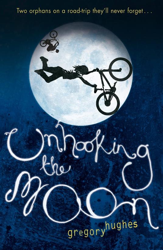 Unhooking the Moon - Gregory Hughes - ebook