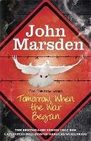 The Tomorrow Series: Tomorrow When the War Began: Book 1 - John Marsden - cover