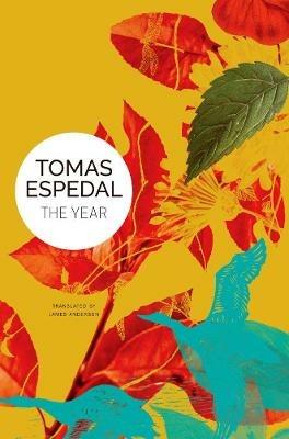 The Year: A Novel - Tomas Espedal - cover