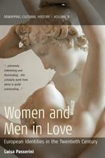 Women and Men in Love: European Identities in the Twentieth Century