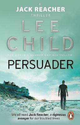 Persuader: (Jack Reacher 7) - Lee Child - cover