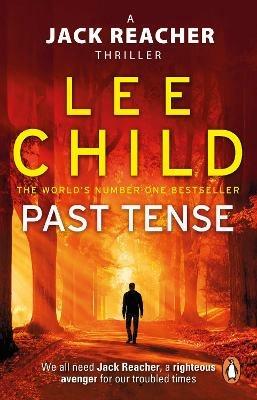 Past Tense: (Jack Reacher 23) - Lee Child - cover