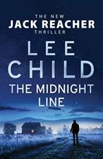 The Midnight Line: (Jack Reacher 22)