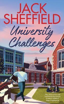 University Challenges - Jack Sheffield - cover