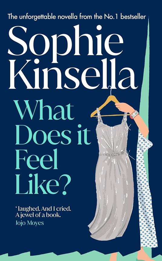 What Does it Feel Like? - Sophie Kinsella - cover