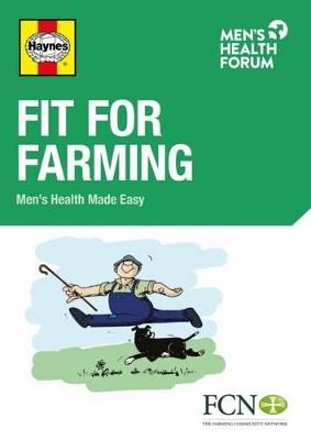 Fit for Farming: Men's Health Made Easy - Ian Banks - cover