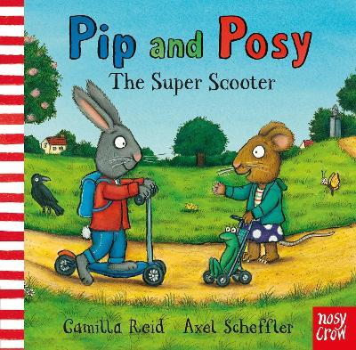 Pip and Posy: The Super Scooter - cover