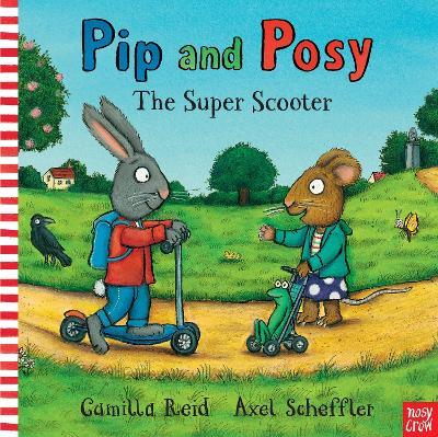 Pip and Posy: The Super Scooter - cover