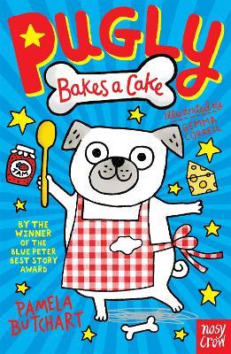 Pugly Bakes a Cake - Pamela Butchart - cover