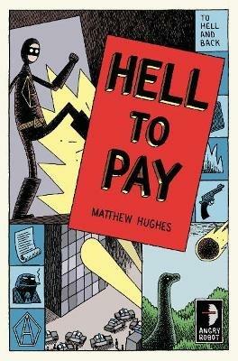 Hell to Pay: To Hell and Back, Book III - Matthew Hughes - cover