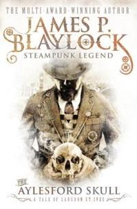 The Aylesford Skull - James P. Blaylock - cover