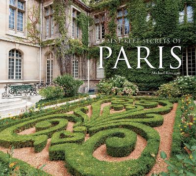 Best-Kept Secrets of Paris - Michael Kerrigan - cover