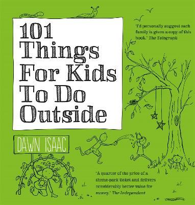 101 Things for Kids to do Outside - Dawn Isaac - cover