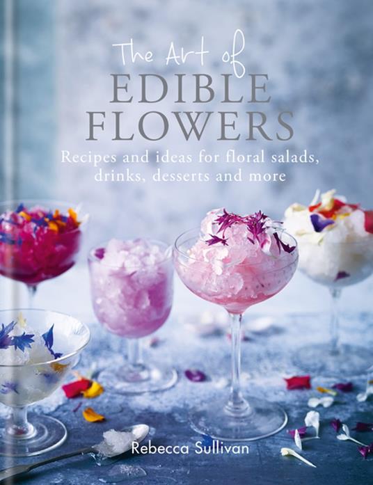 The Art of Edible Flowers