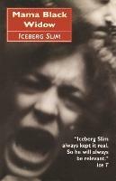 Mama Black Widow: A Story of the South's Black Underworld - Iceberg Slim - cover