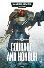 Courage and Honour