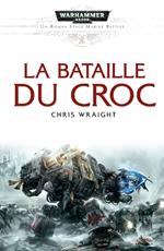 La bataille du Croc