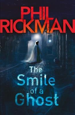 The Smile of a Ghost - Phil Rickman - cover