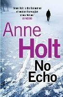 No Echo - Anne Holt - cover