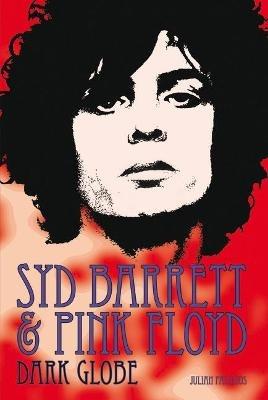 Syd Barrett & Pink Floyd - Julian Palacios - cover