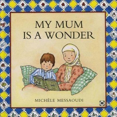 My Mum is A Wonder - Michele Messaoudi - cover