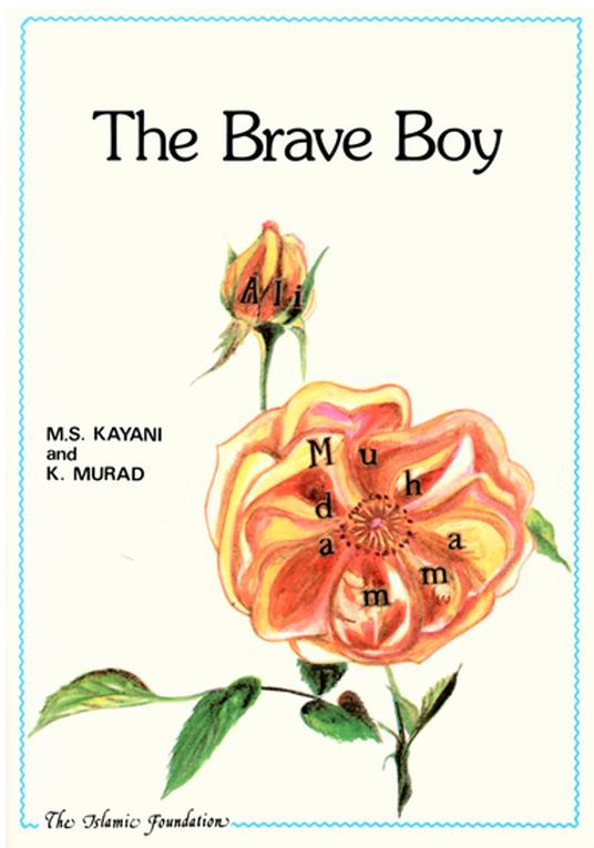 The Brave Boy - Khurram Murad,M. S. Kayani - ebook