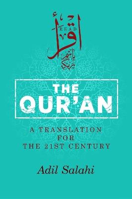 The Qur'an: A Translation for the 21st Century - cover