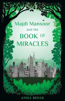 Majdi Mansoor and the book of Miracles - Anisa Bezak - cover