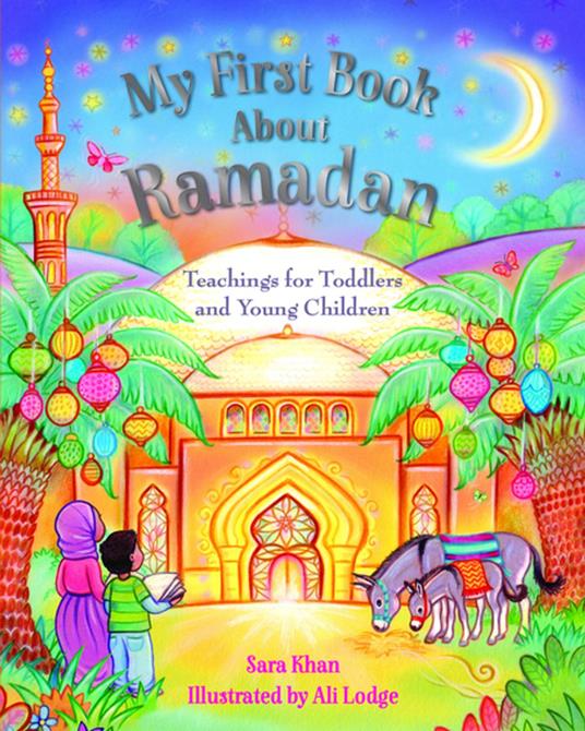 My First Book About Ramadan - Sara Khan,Ali Lodge - ebook
