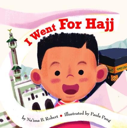 I Went for Hajj - Na'ima B Robert - ebook