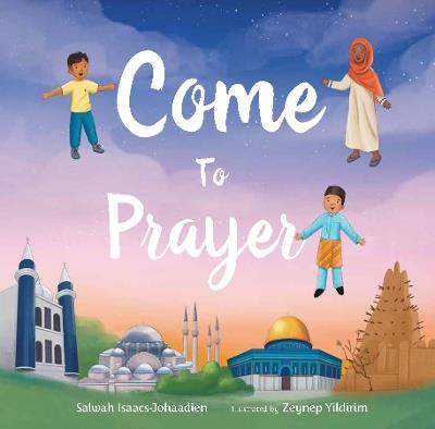 Come to Prayer - Salwah Isaacs-Johaadien - cover