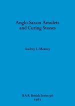 Anglo-Saxon Amulets and Curing-stones