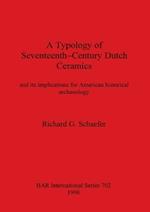 Typology of Seventeenth Century Dutch Ceramics