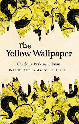 The Yellow Wallpaper - Charlotte Perkins Gilman - cover