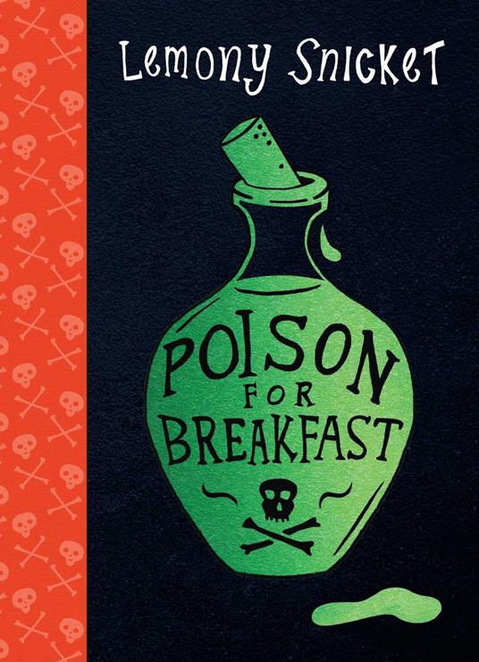Poison for Breakfast - Snicket, Lemony - Ebook in inglese - EPUB3 con Adobe  DRM | IBS