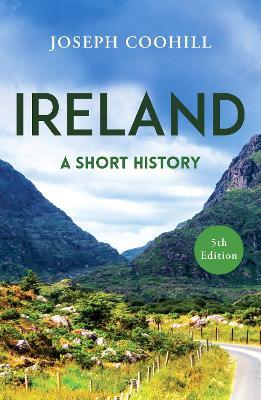 Ireland: A Short History - Joseph Coohill - cover