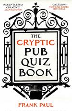 The Cryptic Pub Quiz Book