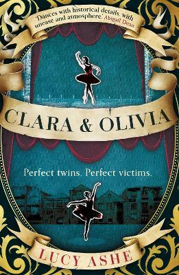Clara & Olivia: 'A wonderful, eye-opening debut'. The Times - Lucy Ashe - cover