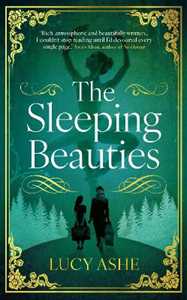 Libro in inglese The Sleeping Beauties Lucy Ashe