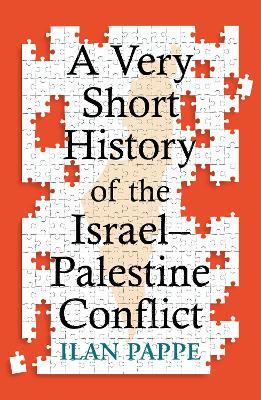 A Very Short History of the Israel–Palestine Conflict - Ilan Pappe - cover