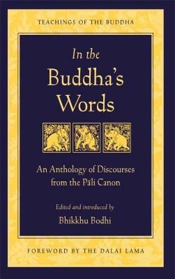 IN THE BUDDHA'S WORDS - BHIKKHU BODHI - cover